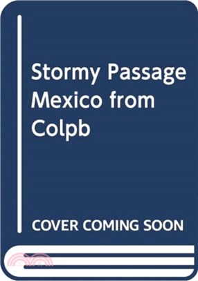 STORMY PASSAGE MEXICO FROM COLPB