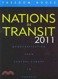 Nations in Transit 2011 ─ Democratization from Central Europe to Eurasia