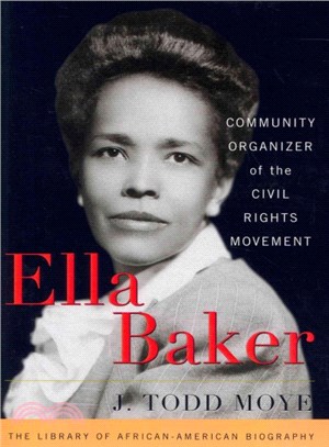 Ella Baker ─ Community Organizer of the Civil Rights Movement