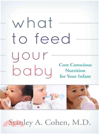 What to Feed Your Baby ─ Cost-Conscious Nutrition for Your Infant