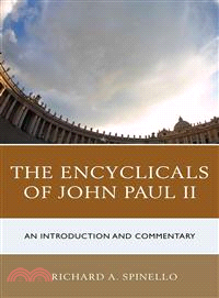 The Encyclicals of John Paul II ─ An Introduction and Commentary