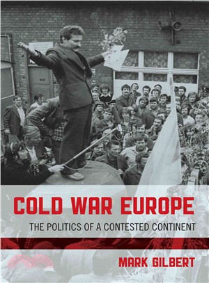 Cold War Europe ─ The Politics of a Contested Continent