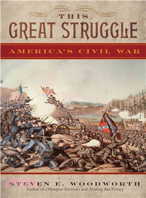 This Great Struggle ─ America's Civil War