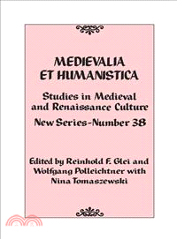 Medievalia Et Humanistica—Studies in Medieval and Renaissance Culture