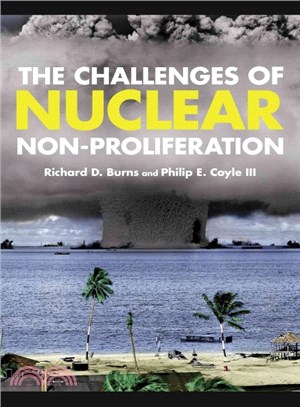 The Challenges of Nuclear Non-Proliferation