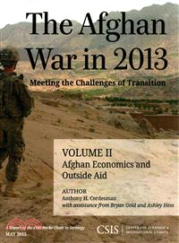 The Afghan War in 2013 ― Meeting the Challenges of Transition: Afghan Economics and Outside Aid