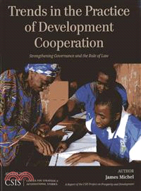 Trends in the Practice of Development Cooperation ― Strengthening Governance and the Rule of Law