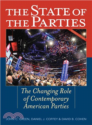 The State of the Parties ─ The Changing Role of Contemporary American Parties