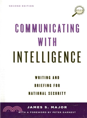Communicating with Intelligence ─ Writing and Briefing for National Security
