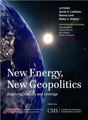 New Energy, New Geopolitics ─ Balancing Stability and Leverage