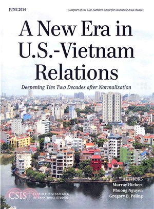 A New Era in U.S.-Vietnam Relations ─ Deepening Ties Two Decades After Normalization