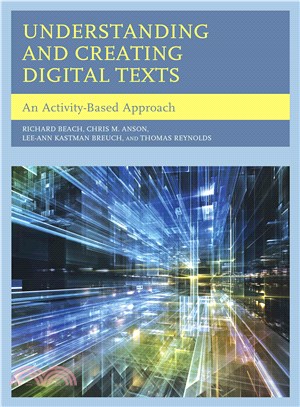 Understanding and Creating Digital Texts ─ An Activity-Based Approach