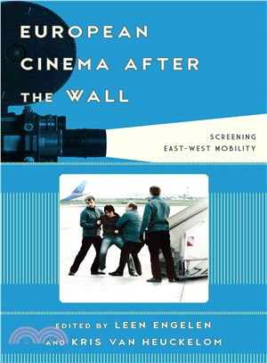 European Cinema After the Wall ─ Screening East-West Mobility