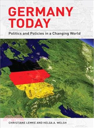 Germany Today ─ Politics and Policies in a Changing World