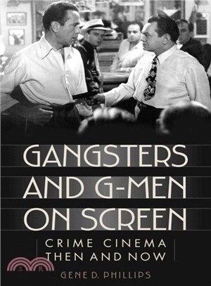 Gangsters and G-Men on Screen ─ Crime Cinema Then and Now