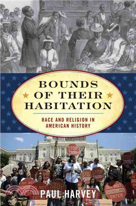 Bounds of Their Habitation ─ Race and Religion in American History