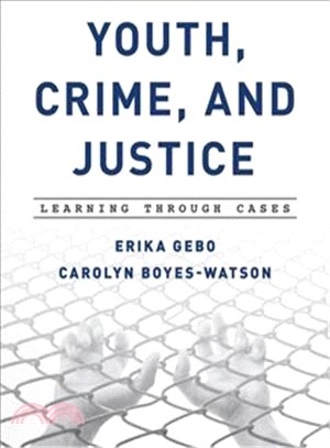 Youth, Crime, and Justice ─ Learning Through Cases