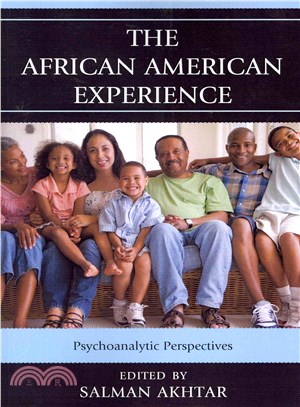 The African American Experience ─ Psychoanalytic Perspectives