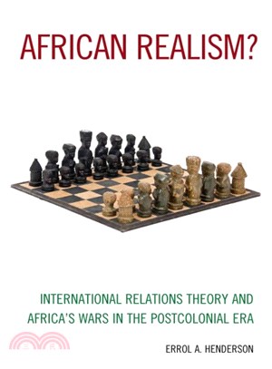 African Realism? ─ International Relations Theory and Africa's Wars in the Postcolonial Era