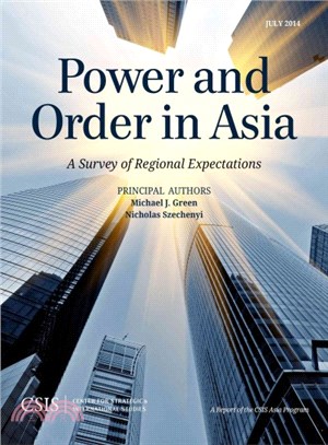 Power and Order in Asia ― A Survey of Regional Expectations