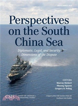 Perspectives on the South China Sea ― Diplomatic, Legal, and Security Dimensions of the Dispute