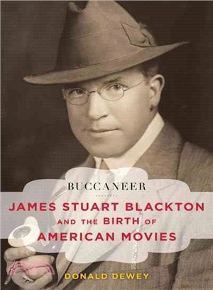 Buccaneer ─ James Stuart Blackton and the Birth of American Movies