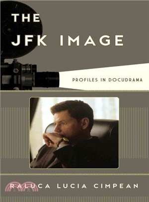 The JFK Image ― Profiles in Docudrama
