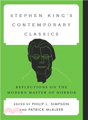 Stephen King's Contemporary Classics ― Reflections on the Modern Master of Horror