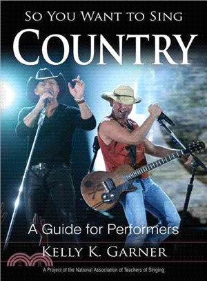 So You Want to Sing Country ─ A Guide for Performers