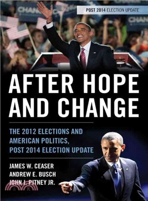 After Hope and Change ─ The 2012 Elections and American Politics, Post 2014 Election Update