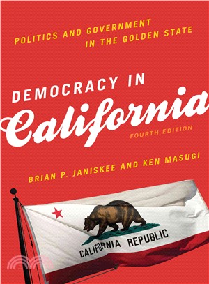Democracy in California ― Politics and Government in the Golden State