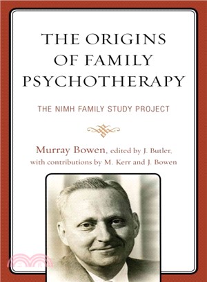 The Origins of Family Psychotherapy ― The Nimh Family Study Project