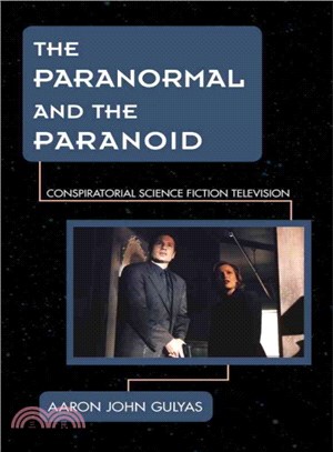 The Paranormal and the Paranoid ― Conspiratorial Science Fiction Television