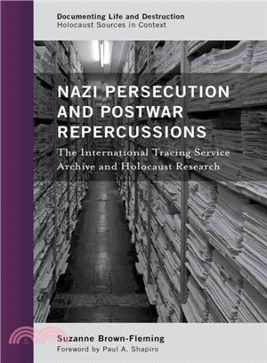 Nazi Persecution and Postwar Repercussions ─ The International Tracing Service Archive and Holocaust Research