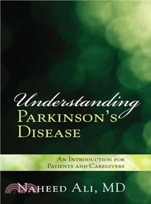 Understanding Parkinson's Disease ─ An Introduction for Patients and Caregivers