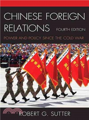 Chinese Foreign Relations ─ Power and Policy Since the Cold War