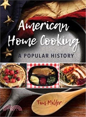American Home Cooking ─ A Popular History