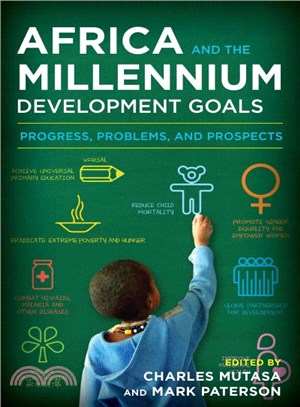 Africa and the Millennium Development Goals ─ Progress, Problems, and Prospects