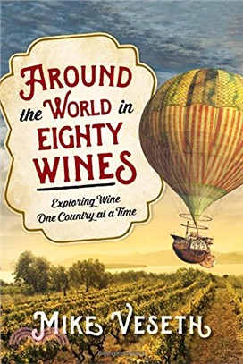 Around the World in Eighty Wines ─ Exploring Wine One Country at a Time