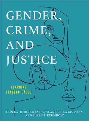 Gender, Crime, and Justice：Learning through Cases