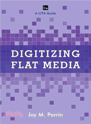 Digitizing Flat Media ─ Principles and Practices