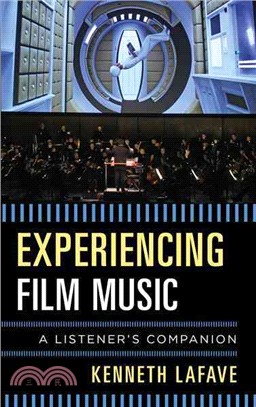 Experiencing Film Music ─ A Listener's Companion
