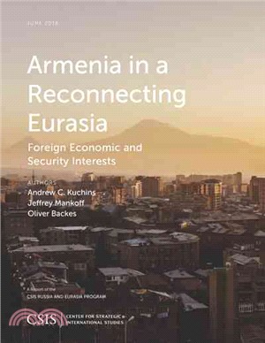 Armenia in a Reconnecting Eurasia ― Foreign Economic and Security Interests