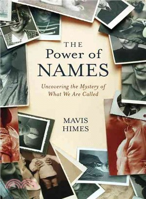 The Power of Names ─ Uncovering the Mystery of What We Are Called