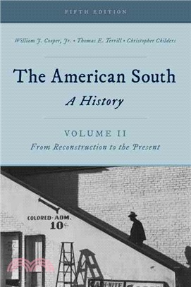 The American South ─ A History; From Reconstruction to the Present