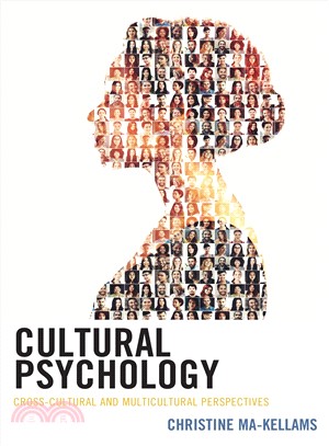 Cultural Psychology ― Cross-cultural and Multicultural Perspectives