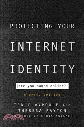 Protecting Your Internet Identity ─ Are You Naked Online?