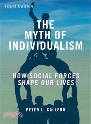 The Myth of Individualism ─ How Social Forces Shape Our Lives