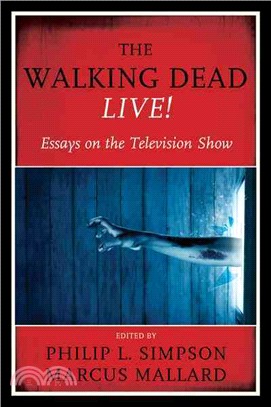 The Walking Dead Live! ─ Essays on the Television Show