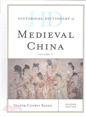 Historical Dictionary of Medieval China